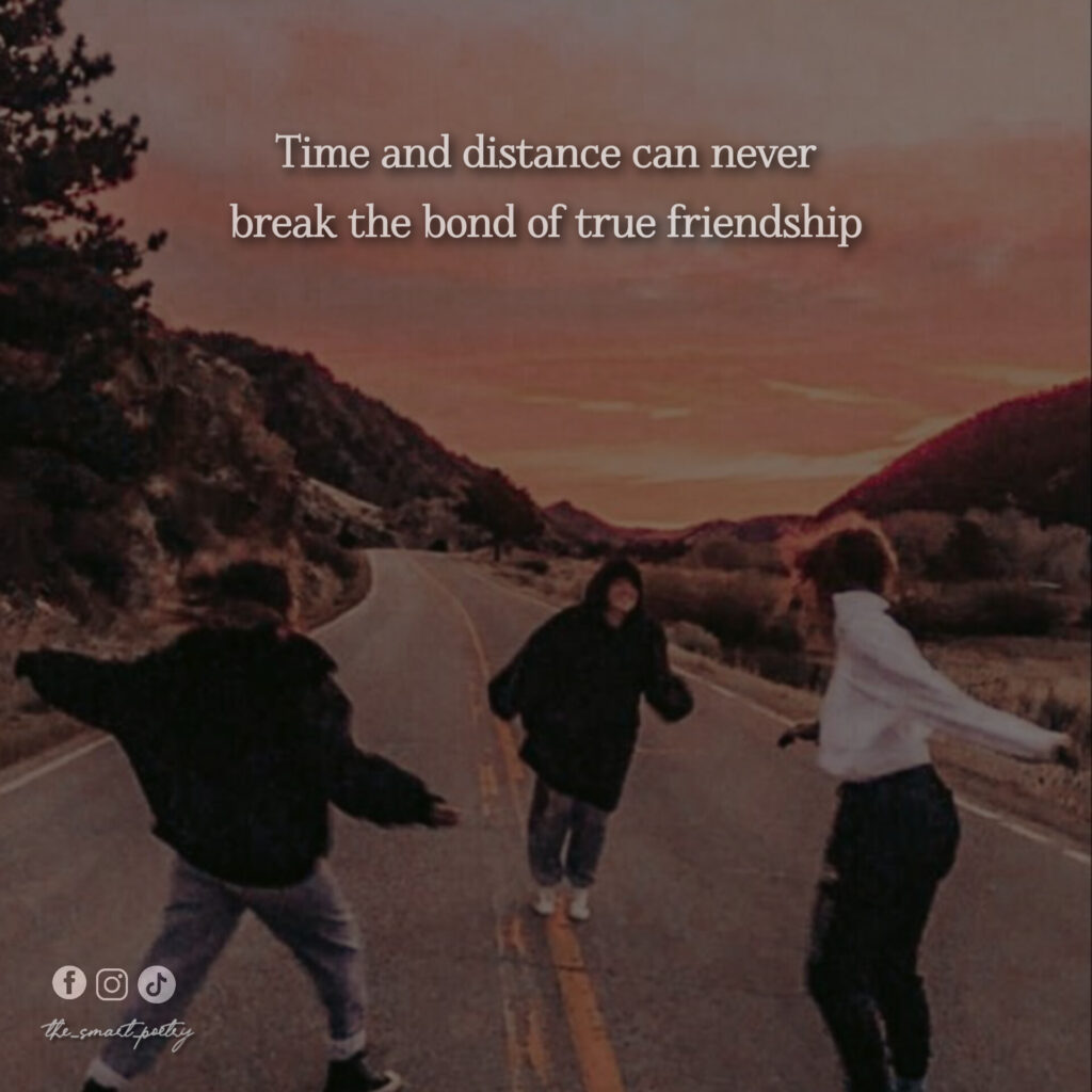 best short quotes for long friendship''