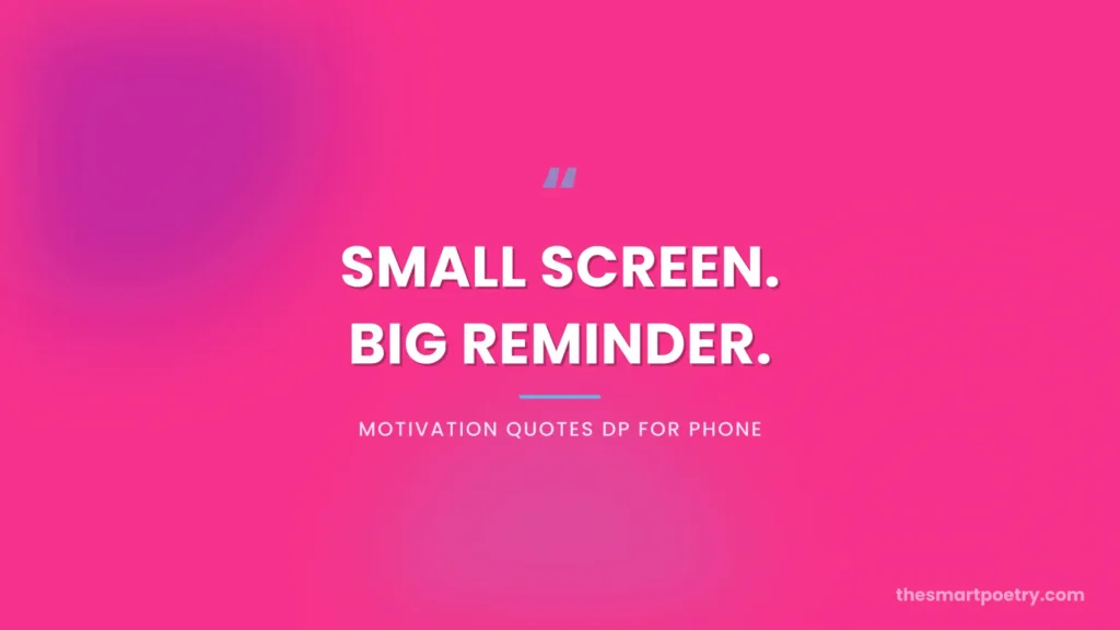 Motivation quotes DP wallpaper in a vibrant pink and purple gradient, ideal for WhatsApp profile picture