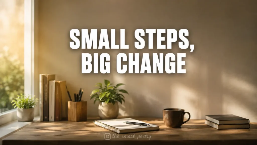 Small steps big change daily motivation quote banner with cozy morning desk background